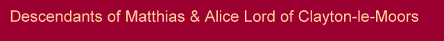 Title - Descendants of Matthias and Alice Lord of Clayton-le-Moors