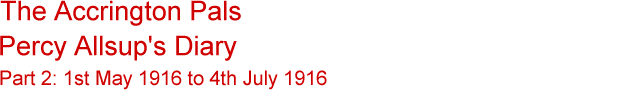 Title - Percy Allsup's Diary, 1st May 1916 to 4th July 1916